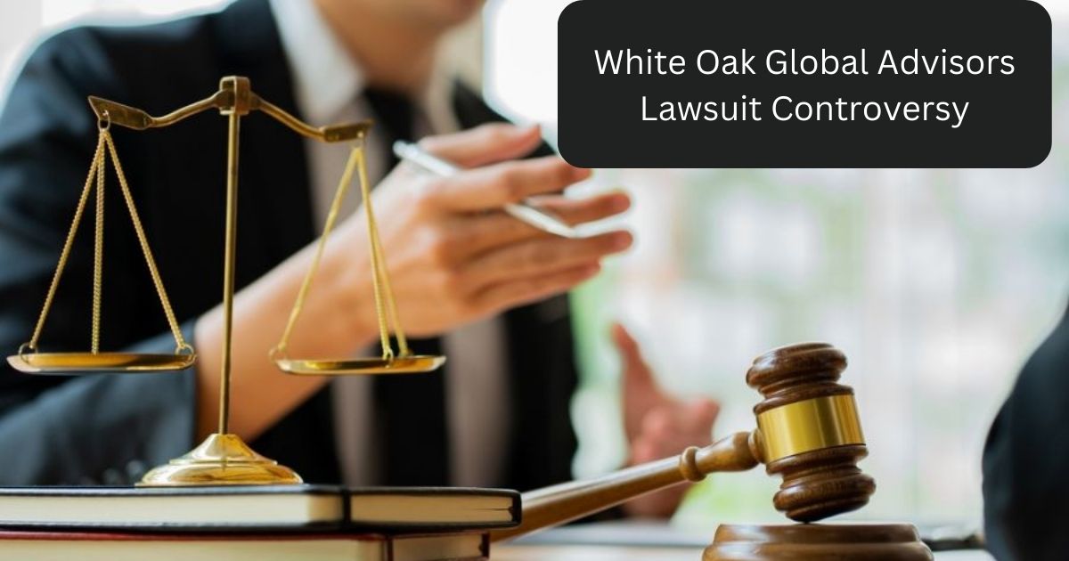 white oak global advisors lawsuit